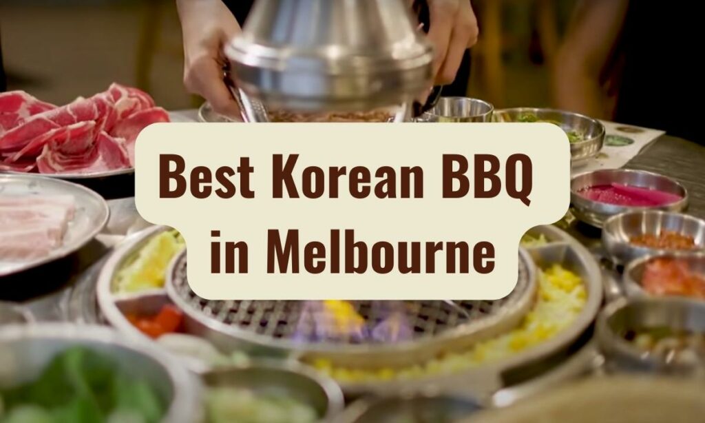 Best-Korean-BBQ-in-Melbourne Featured Image