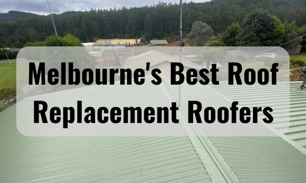 Melbourne Roofing Replacement Expert Roofers