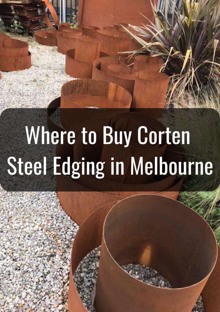 Where to Buy Corten Steel Edging in Melbourne
